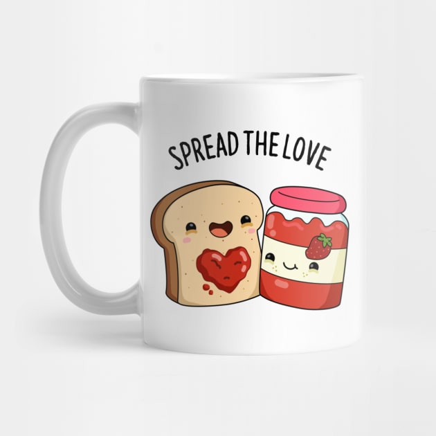 Spread The Love Cute Strawberry Jam Pun by punnybone